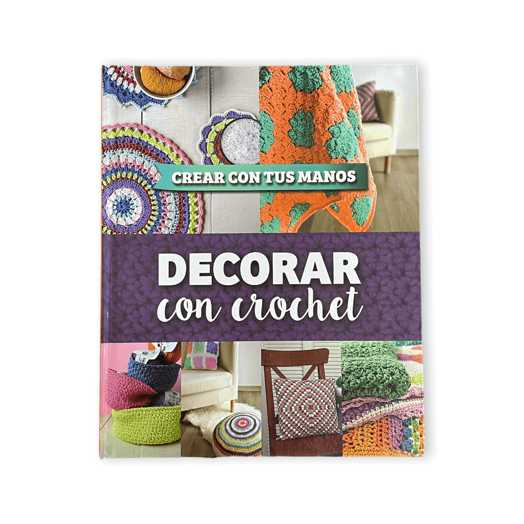 Libro Decorar con Crochet CLASA  Libros para tejer – Entre Lanas Perú